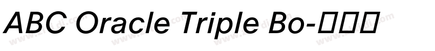 ABC Oracle Triple Bo字体转换